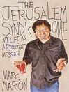 The Jerusalem Syndrome (MP3): My Life as a Reluctant Messiah